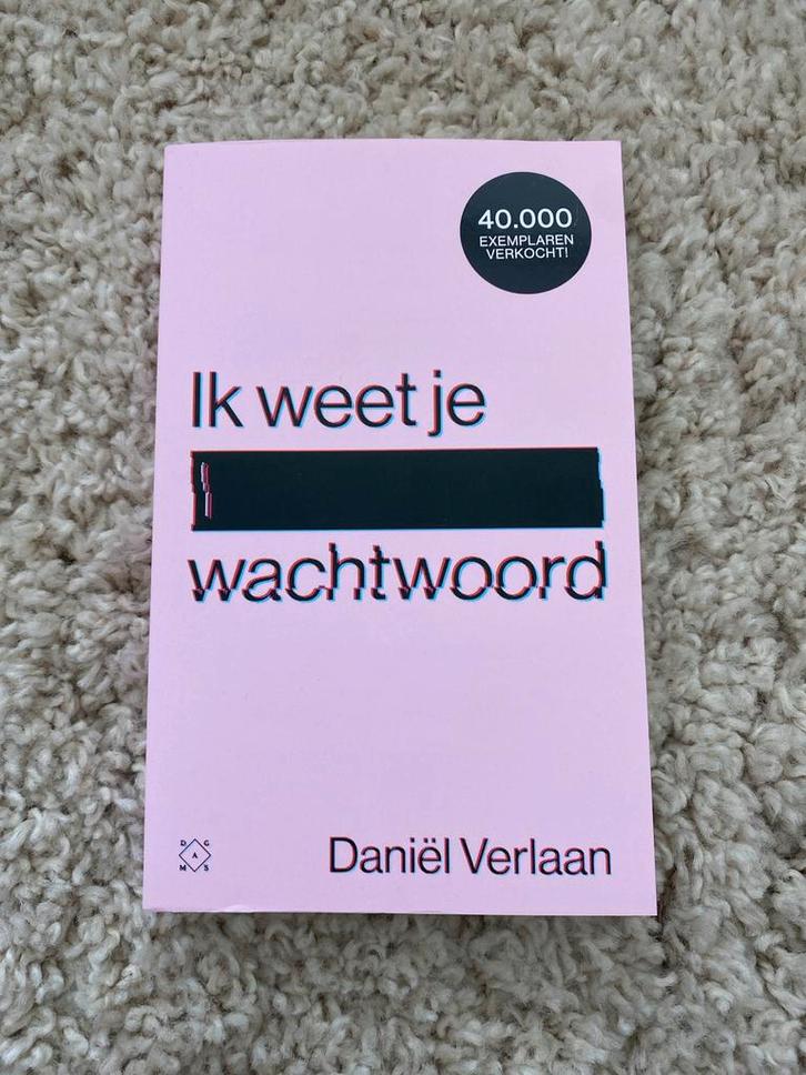 Ik weet je wachtwoord - Daniël Verlaan, Boeken, Thrillers, Nieuw, Nederland, Ophalen of Verzenden