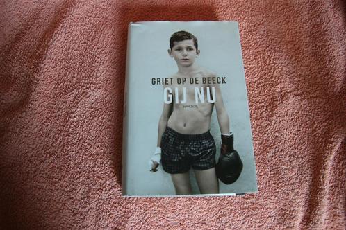 Gij nu Griet op de Beeck, Boeken, Romans, Gelezen, Nederland, Ophalen of Verzenden