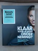 Beauty level ondernemen boek, Boeken, Nieuw, Ophalen of Verzenden, Overige onderwerpen