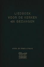 LIEDBOEK VOOR DE KERKEN - 491 GEZANGEN - KLAVARSKRIBO, Muziek en Instrumenten, Bladmuziek, Verzenden, Gebruikt, Religie en Gospel