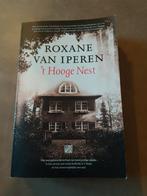 Roxane van Iperen - 't Hooge Nest, Boeken, Ophalen of Verzenden, Zo goed als nieuw, Roxane van Iperen