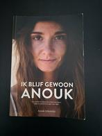 Ik blijf gewoon Anouk - Inspirerend verhaal, Ophalen of Verzenden, Gelezen, Anouk Arkesteijn, Esoterie en Spiritualiteit