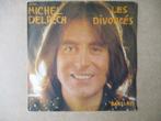 s1807 michel delpech - les divorces, Ophalen, Gebruikt, 7 inch, Single