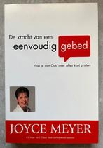 De kracht van eenvoudig gebed Joyce Meyer, Boeken, Ophalen of Verzenden, Zo goed als nieuw, Christendom | Protestants