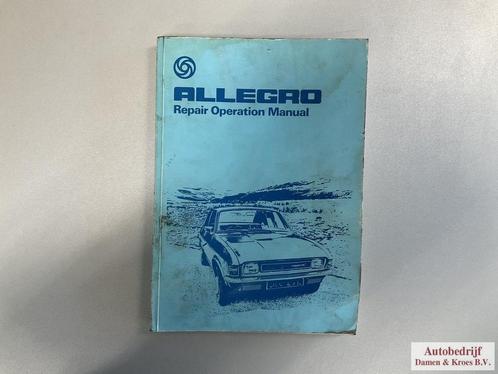 Repair Operation Manual Allegro publication part no. AKM4344, Auto diversen, Handleidingen en Instructieboekjes, Ophalen of Verzenden