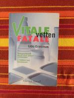 Vitale Vetten Fatale - Udo Erasmus, Ophalen of Verzenden, Gelezen, Gezondheid en Conditie, Udo Erasmus