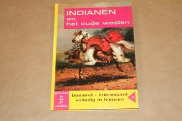 Indianen en het oude westen - Gesch. eerste bewoners Amerika beschikbaar voor biedingen