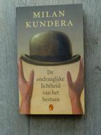 Milan Kundera - De ondraaglijke lichtheid van het bestaan, Ophalen of Verzenden