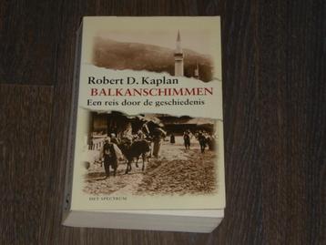 Robert D. Kaplan - BALKANSCHIMMEN beschikbaar voor biedingen