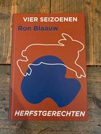 Vier Seizoenen Herfstgerechten - Ron Blaauw, Boeken, Kookboeken, Hoofdgerechten, Ophalen of Verzenden, Zo goed als nieuw, Ron Blaauw