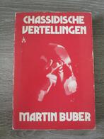 Chassidische vertellingen - Martin Buber, Ophalen of Verzenden, Gelezen