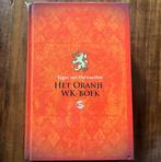 Het Oranje WK-boek, geschiedenis van het NL voetbal elftal, Verzamelen, Sportartikelen en Voetbal, Boek of Tijdschrift, Overige binnenlandse clubs