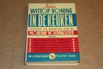 In de keuken - Martine Wittop Koning - ca. 1950, Boeken, Kookboeken, Gelezen, Ophalen of Verzenden