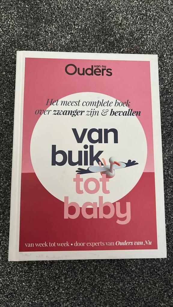 Ouders van nu - Van buik tot baby, Boeken, Zwangerschap en Opvoeding, Zo goed als nieuw, Zwangerschap en Bevalling, Ophalen of Verzenden