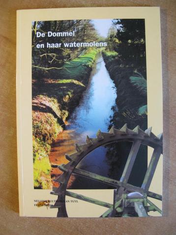 De Dommel en haar watermolens (Belgie en Brabant) 2e druk beschikbaar voor biedingen