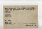 Middelbare Technische school Utrecht Bouwkunde 1910-1935, Boeken, Geschiedenis | Stad en Regio, Ophalen of Verzenden, Zo goed als nieuw