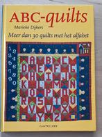 ABC-quilts boek - Marieke Dijksers, Boeken, Marieke Dijksers, Ophalen of Verzenden, Zo goed als nieuw, Borduren en Naaien