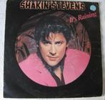 Vinyl Singeltje Shakin 'Stevens It's Raining 1981, 7 inch, Single, Ophalen of Verzenden, Zo goed als nieuw