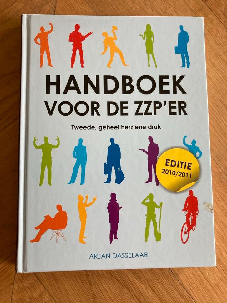 Handboek voor de ZZP'er - Arjan Dasselaar, Boeken, Advies, Hulp en Training, Zo goed als nieuw, Ophalen of Verzenden