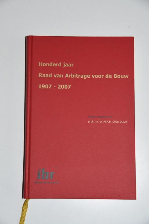 100 jaar Raad van Arbitrage voor de Bouw 1907 - 2007, Boeken, Wetenschap, Nieuw, Ophalen of Verzenden