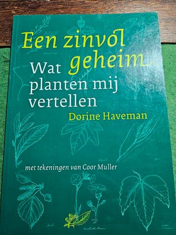Een zinvol geheim: Wat planten mij vertellen beschikbaar voor biedingen