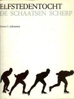 Fenno L.Schoustra - Elfstedentocht de schaatsen scherp Taal:, Ophalen of Verzenden, 20e eeuw of later, Gelezen