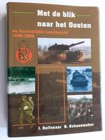 Met de blik naar het oosten -Koninklijke Landmacht 1945-1990, Verzenden, Niet van toepassing, Gelezen, Landmacht