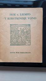 Hoe v. Liempde 't Kerstkindje vond., Ophalen of Verzenden, Gelezen, Wim Thielemans