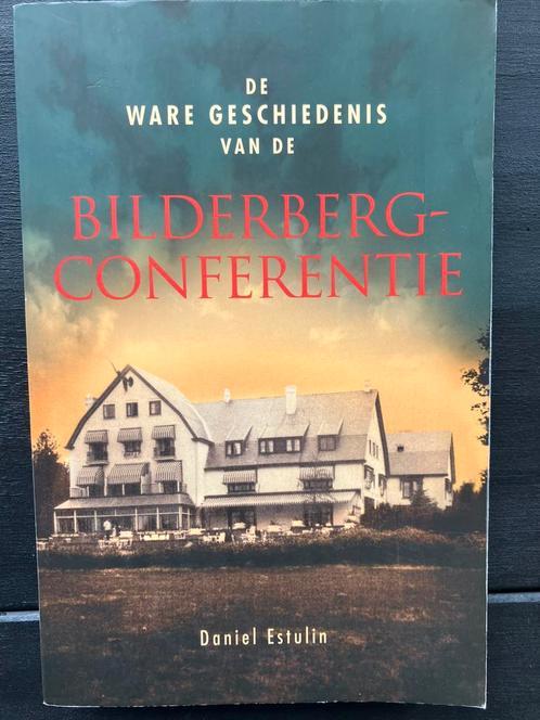 De ware geschiedenis van de Bilderbergconferentie, Boeken, Overige Boeken, Zo goed als nieuw, Ophalen of Verzenden