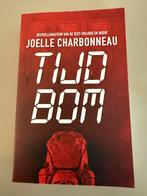 Tijdbom - Joelle Charbonneau, Boeken, Ophalen of Verzenden, Zo goed als nieuw, Nederland
