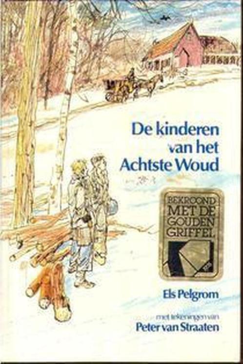 Els Pelgrom- De Kinderen van Het Achtste Woud- HC, Boeken, Kinderboeken | Jeugd | 10 tot 12 jaar, Gelezen, Verzenden