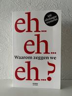 Waarom zeggen we Eh? 100 alledaagse mysteries NRC NEXT, Ophalen of Verzenden, Juliette Vasterman, Verhalen, Zo goed als nieuw