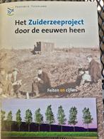 Zuiderzeeproject door de eeuwen heen., Ophalen of Verzenden, 20e eeuw of later, Zo goed als nieuw