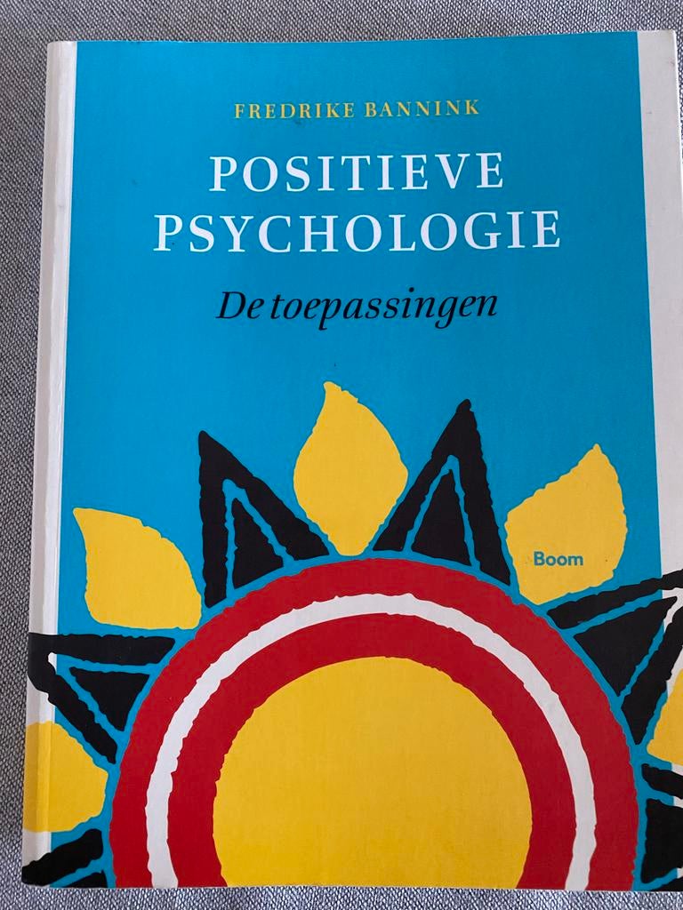 Positieve Psychologie - de toepassingen  9789089539205, Boeken, Fredrike Bannink, Ophalen of Verzenden, Zo goed als nieuw, Overige onderwerpen