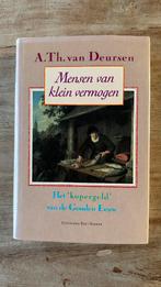 A. Th. van Deursen - Mensen van klein vermogen - Hardcover, Boeken, Ophalen of Verzenden, Zo goed als nieuw