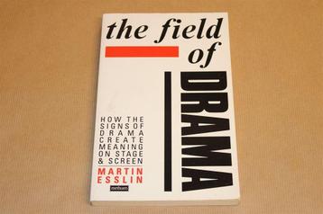The Field of Drama — Betekenis op Toneel en Scherm [Engels] beschikbaar voor biedingen