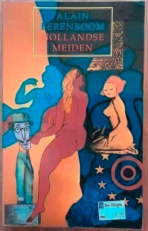 Hollandse meiden - Alain Berenboom, Boeken, Romans, Zo goed als nieuw, Ophalen of Verzenden