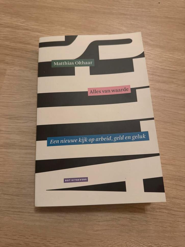 Alles van waarde - Matthias Olthaar, Boeken, Politiek en Maatschappij, Nieuw, Nederland, Ophalen of Verzenden