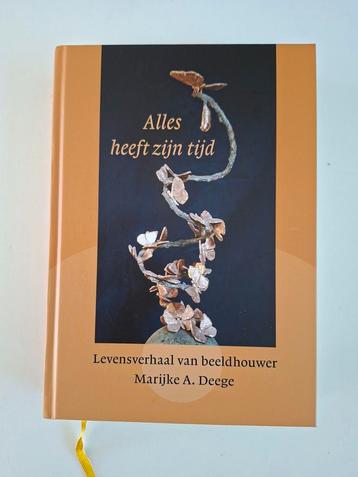 Marijke A. Deege - Alles heeft zijn tijd beschikbaar voor biedingen