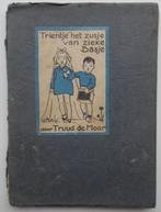 Oud boek - Trientje het zusje van zieke Basje, Ophalen, Gelezen, Truud de Moor, Fictie algemeen