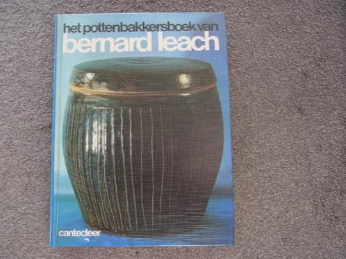 Het pottenbakkersboek  van Bernard Leach, Boeken, Hobby en Vrije tijd, Zo goed als nieuw, Overige onderwerpen, Ophalen of Verzenden
