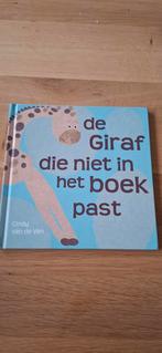De Giraf die niet in het boek past, Ophalen of Verzenden, Zo goed als nieuw, Cindy van de Ven, 2 tot 3 jaar
