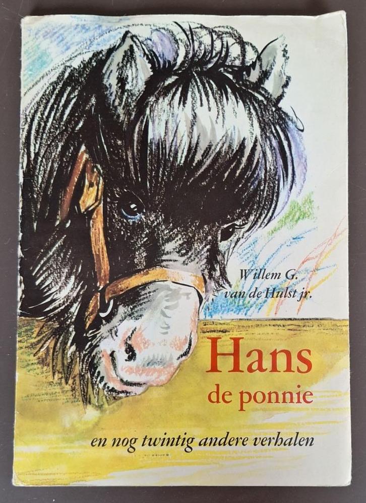 Hans de ponnie en nog twintig andere verhalen - W.G vd Hulst, Boeken, Overige Boeken, Gelezen, Ophalen of Verzenden