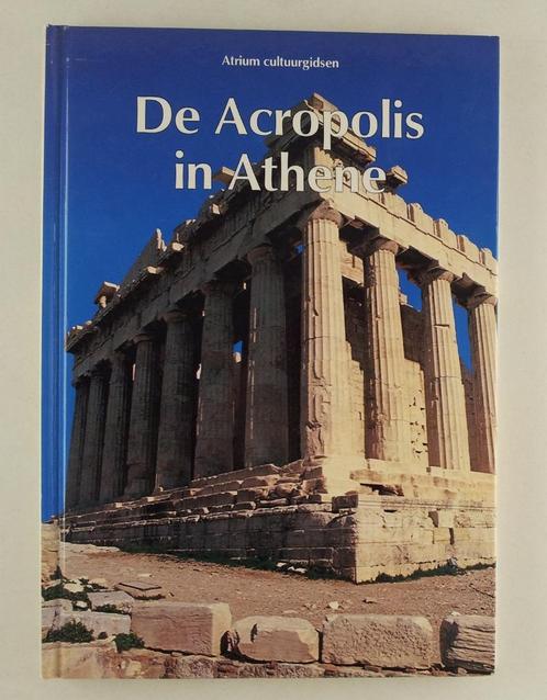 Degrassi, Nevio - De Acropolis in Athene / Atrium cultuurgid, Boeken, Kunst en Cultuur | Architectuur, Gelezen, Verzenden