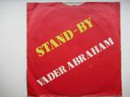 VADER ABRAHAM # STAND - BY( hoog op het dak)/SAINT TROPEZ, Ophalen of Verzenden, Zo goed als nieuw, Overige formaten, Levenslied of Smartlap