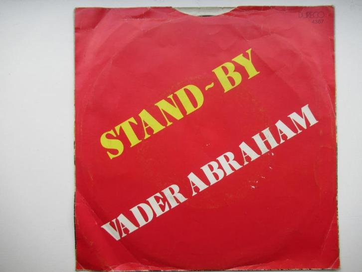 VADER ABRAHAM # STAND - BY( hoog op het dak)/SAINT TROPEZ, Cd's en Dvd's, Vinyl | Nederlandstalig, Zo goed als nieuw, Levenslied of Smartlap