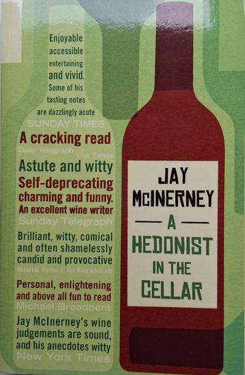 Jay McInerney - A Hedonist in the Cellar (ENGELSTALIG) beschikbaar voor biedingen