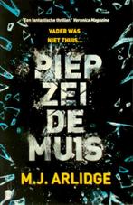 Arlidge Piep zei de muis 3,25 vzk 4,20 Iene Miene Mutte 2,99, Boeken, Thrillers, Ophalen of Verzenden, Zo goed als nieuw, Nederland