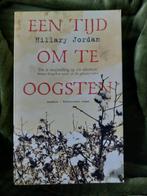 Hillary Jordan - Een tijd om te oogsten, Ophalen of Verzenden, Gelezen, Hillary Jordan