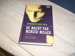 Charles den Tex - De macht van Meneer Miller, Ophalen of Verzenden, Gelezen, Charles den Tex, Nederland